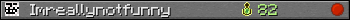 Imreallynotfunny userbar 350x20