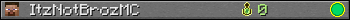 ItzNotBrozMC userbar 350x20