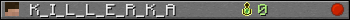 K_I_L_L_E_R_K_A userbar 350x20