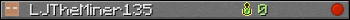 LJTheMiner135 userbar 350x20