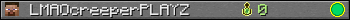 LMAOcreeperPLAYZ userbar 350x20