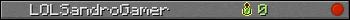 LOLSandroGamer userbar 350x20