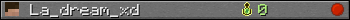 La_dream_xd userbar 350x20