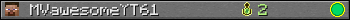 MVawesomeYT61 userbar 350x20