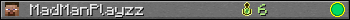 MadManPlayzz userbar 350x20