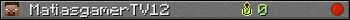 MatiasgamerTV12 userbar 350x20