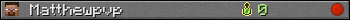 Matthewpvp userbar 350x20