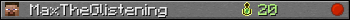 MaxTheGlistening userbar 350x20