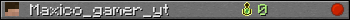 Maxico_gamer_yt userbar 350x20