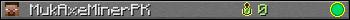 MukAxeMinerPK userbar 350x20