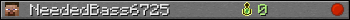 NeededBass6725 userbar 350x20