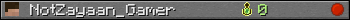 NotZayaan_Gamer userbar 350x20