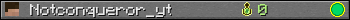 Notconqueror_yt userbar 350x20