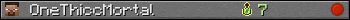 OneThiccMortal userbar 350x20