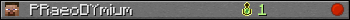 PRaeoDYmium userbar 350x20