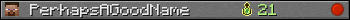 PerhapsAGoodName userbar 350x20