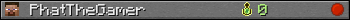 PhatTheGamer userbar 350x20
