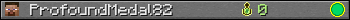 ProfoundMedal82 userbar 350x20