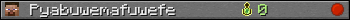 Pyabuwemafuwefe userbar 350x20