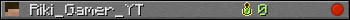 Riki_Gamer_YT userbar 350x20