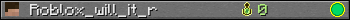 Roblox_will_it_r userbar 350x20