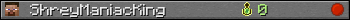 ShreyManiacKing userbar 350x20