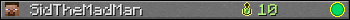 SidTheMadMan userbar 350x20