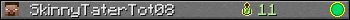 SkinnyTaterTot08 userbar 350x20