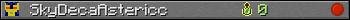 SkyDecaAstericc userbar 350x20