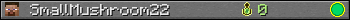 SmallMushroom22 userbar 350x20