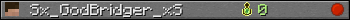 Sx_GodBridger_xS userbar 350x20