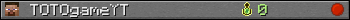 TOTOgameYT userbar 350x20