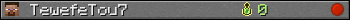 TewefeTou7 userbar 350x20