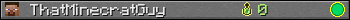 ThatMinecratGuy userbar 350x20