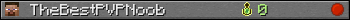 TheBestPVPNoob userbar 350x20