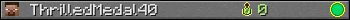 ThrilledMedal40 userbar 350x20