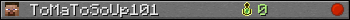 ToMaToSoUp101 userbar 350x20