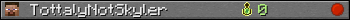 TottalyNotSkyler userbar 350x20