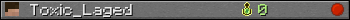 Toxic_Laged userbar 350x20