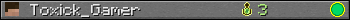 Toxick_Gamer userbar 350x20