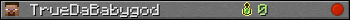 TrueDaBabygod userbar 350x20