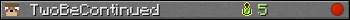 TwoBeContinued userbar 350x20