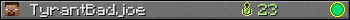 TyrantBadjoe userbar 350x20