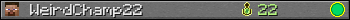 WeirdChamp22 userbar 350x20