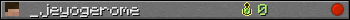 _jeyogerome userbar 350x20