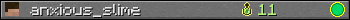 anxious_slime userbar 350x20