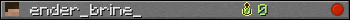 ender_brine_ userbar 350x20