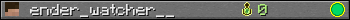 ender_watcher__ userbar 350x20