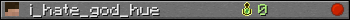 i_hate_god_hue userbar 350x20