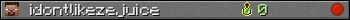 idontlikezejuice userbar 350x20